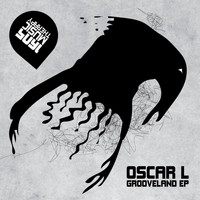 Oscar L - Grooveland Ep