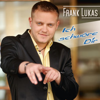 Frank Lukas - Ich schwöre dir