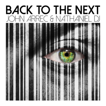 John Arrec & Nathaniel DJ - Back to the Next