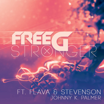 Freeg feat. Flava & Stevenson & Johnny K. Palmer - Stronger