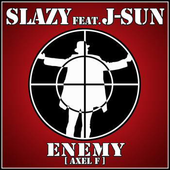 Slazy feat. J-Sun - Enemy (Axel F)