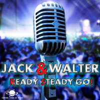 Jack & Walter - Ready, Steady, Go!