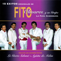 Fito Olivares Y Su Grupo - 15 Exitos Originales