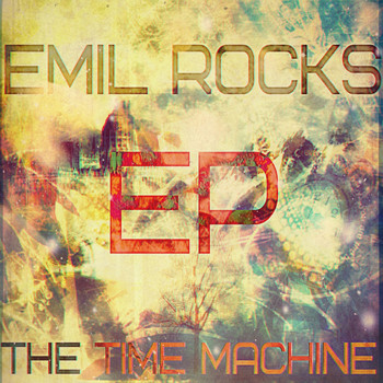 Emil Rocks - The Time Machine