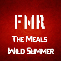 The Meals - Wild Summer