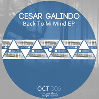 Cesar Galindo - Back To Mi Mind