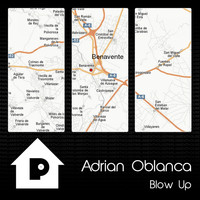 Adrian Oblanca - Blow Up