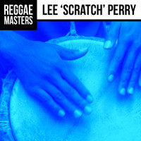 Lee "Scratch" Perry - Reggae Masters: Lee "Scratch" Perry