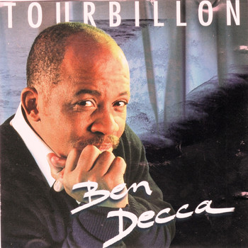 Ben Decca - Tourbillon