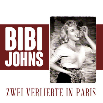 Bibi Johns - Zwei Verliebte in Paris