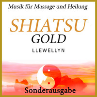 Llewellyn - Shiatsu Gold: Musik für Massage und Heilung: Sonderausgabe