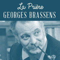 Georges Brassens - La Prière