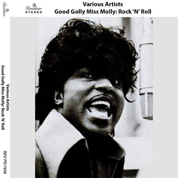 Various Artists - Good Golly Miss Molly: Rock 'n' Roll