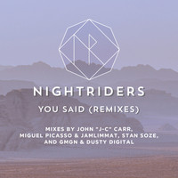 Nightriders - You Said (Remixes)