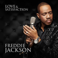 Freddie Jackson - Love & Satisfaction