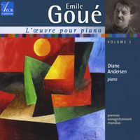 Diane Andersen - Emile Goué: Piano Works, Vol. 2