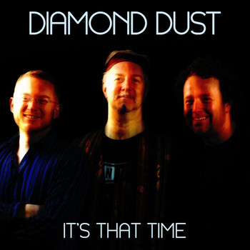 Diamond Dust - It's That Time