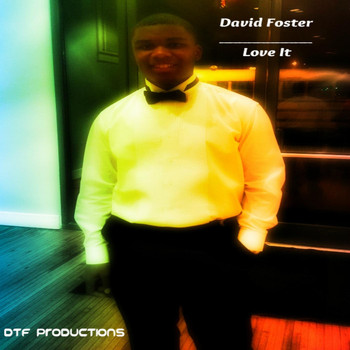 David Foster - Love It