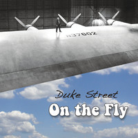 Duke Street - On the Fly