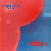 Secret Shine / - Greater Than God and Other Singles