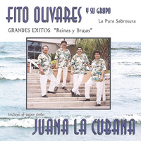 Fito Olivares Y Su Grupo - Grandes Exitos "Reinas Y Brujas"