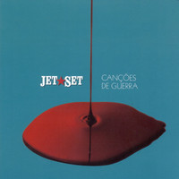 Jet Set - Canções de Guerra