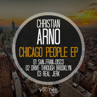 Christian Arno - Chicago People EP