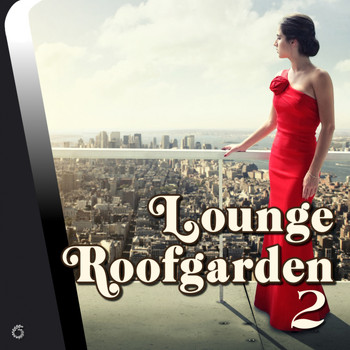 Various Artists - Lounge Roofgarden 2