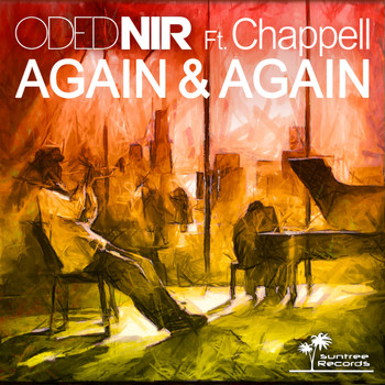 Oded Nir feat. Chappell - Again & Again