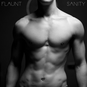 Flaunt - Sanity