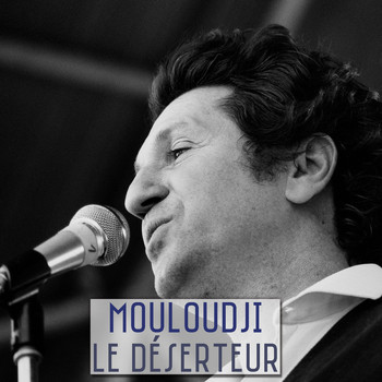 Mouloudji - Le déserteur