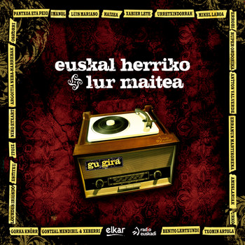 Various Artists - Euskal Herriko lur maitea