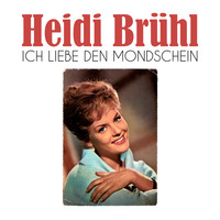 Heidi Brühl - Ich liebe den Mondschein