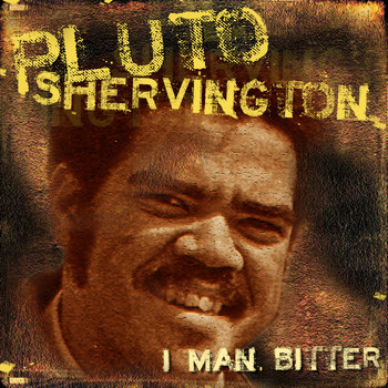 Pluto Shervington - I Man Bitter