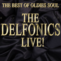 The Delfonics - The Best of Oldies Soul: The Delfonics Live!