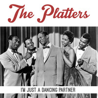 The Platters - I’m Just A Dancing Partner