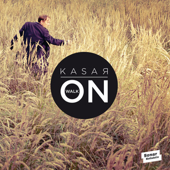 Kasar - Walk On