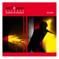 Gary Numan - Decoder (Live In Australia)