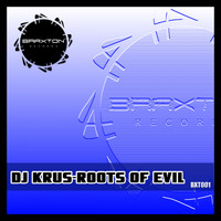 Dj Krus - Roots Of Evil