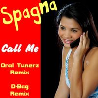 Spagna - Call Me (Oral Tunerz Remix)