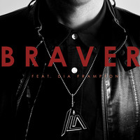 Dia Frampton - Braver (feat. Dia Frampton)