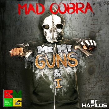 Mad Cobra - Me My Guns & I - Single