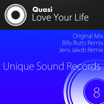 Quasi - Love Your Life