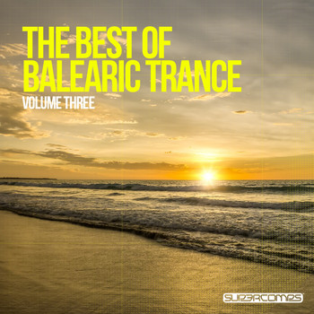 Various Artists - The Best Of Balearic Trance - Volume Three