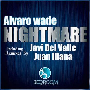 Alvaro Wade - Nightmare