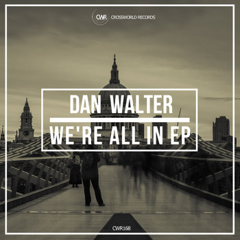 Dan Walter - We're All In EP