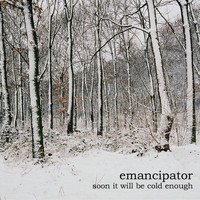 Emancipator - Soon It Will Be Cold Enough
