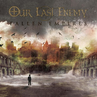 Our Last Enemy - Fallen Empires
