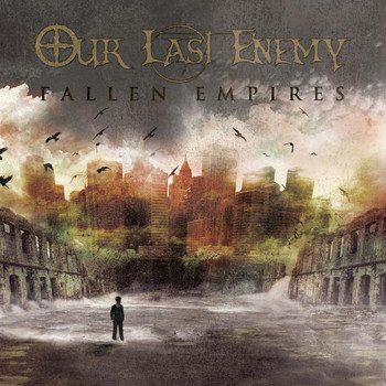 Our Last Enemy - Fallen Empires