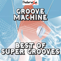 Dj Jay - Groove Machine- Best of Super Grooves